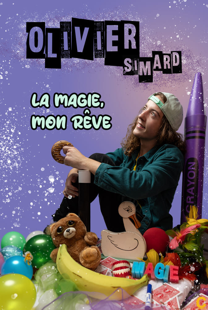 poster-la-magie-mon-reve spectacle de magie quebec